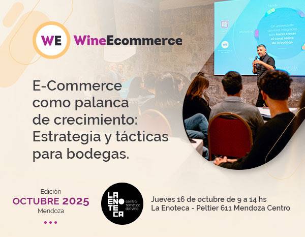 Mendoza celebra una nueva edición de Wine Ecommerce para impulsar la venta digital de vinos