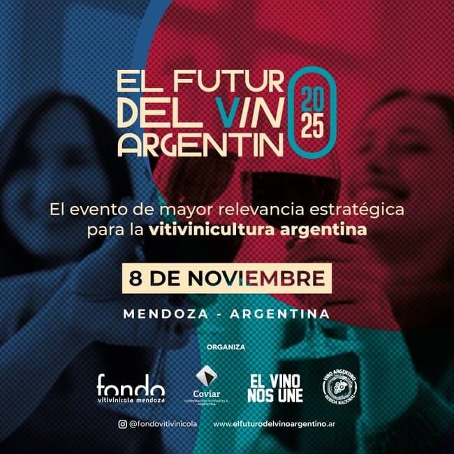 El foro El Futuro del Vino Argentino reúne a expertos y bodegas en Mendoza con apoyo internacional