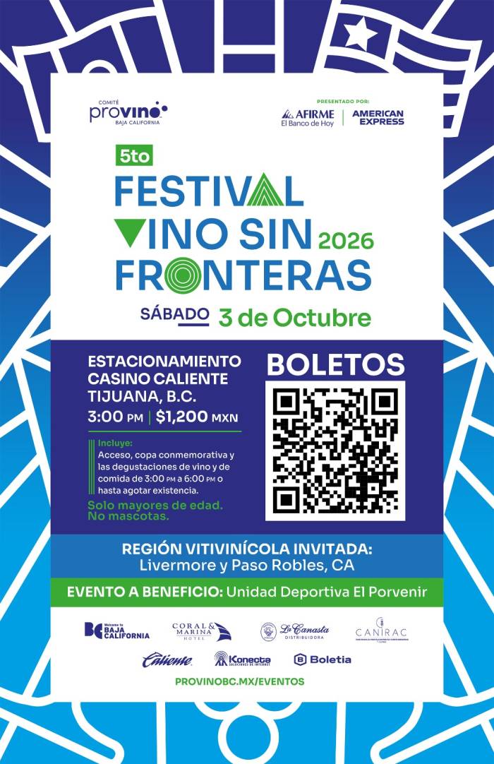 Tijuana reunirá 40 vinícolas en la quinta edición del Festival del Vino Sin Fronteras