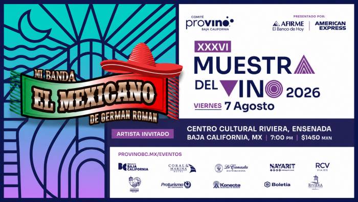 La Muestra del Vino 2026 anuncia a Mi Banda El Mexicano de Germán Román en Ensenada