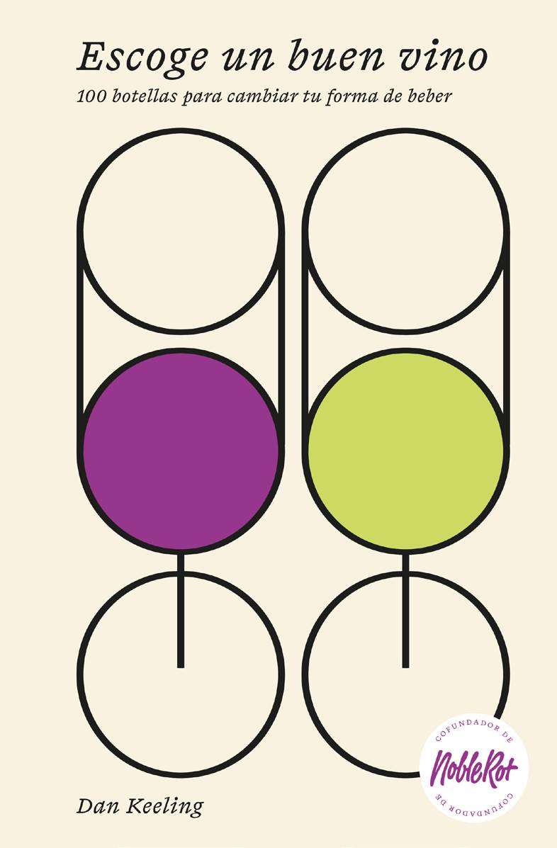 Cinco Tintas publicará el nuevo libro de Dan Keeling para elegir vino sin tecnicismos